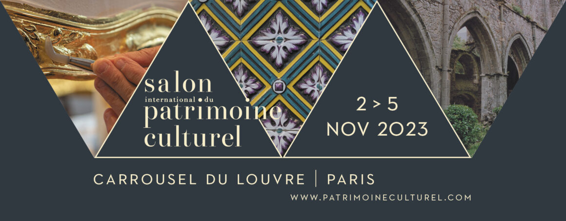 Rendez-vous au salon international du patrimoine culturel du 2 au 5 novembre 2023 Rendez-vous au salon international du patrimoine culturel du 2 au 5 novembre 2023